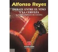 Debate Entre El Vino Y La Cerveza Y Otros Papeles De Cocina (ebook)