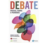 Debate. Pratica, teoria e pedagogia