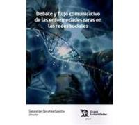 Debate Y Flujo Comunicativo De Las Enfermedades Raras En Las Redes Soc