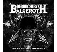 Debauchery Vs Balgeroth - In Der Holle Spricht.. [Vinilo]