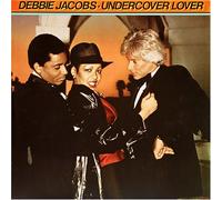 Debbie Jacobs - Undercover Lover