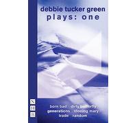 debbie tucker green plays: one (NHB Modern Plays)