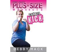 Debby Mack-Plus Size Workouts-Cardio Kick Kickboxing Workout [USA] [DVD]