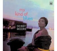 Debby Moore - My Kind Of Blues