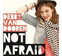 Debby van Dooren - Not Afraid