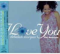 Debelah Morgan - I Love You the Remix