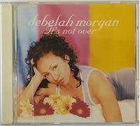 Debelah Morgan - It's Not Over +1