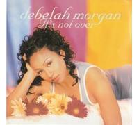 Debelah Morgan - It's Not Over
