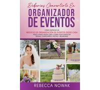 Deberías convertirte en organizador de eventos Cómo empezar un negocio de organización de eventos desde casa