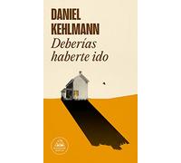 Deberías haberte ido (Random House)