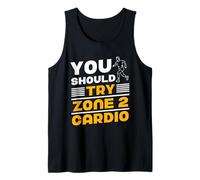 Deberías Probar El Cardio De La Zona 2 Formación Zona 2 Camiseta sin Mangas