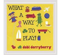 Debi Derryberry - What a Way to Play