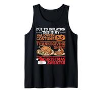 Debido a la inflación, Esta es mi Navidad de Acción de Gracias de Halloween Camiseta sin Mangas