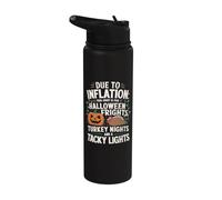 Debido a la inflación, esta es mi Navidad de Acción de Gracias de Halloween Stainless Steel Insulated Water Bottle