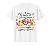 Debido a la inflación, Estas Son mis Vacaciones de Navidad de Acción de Gracias Camiseta