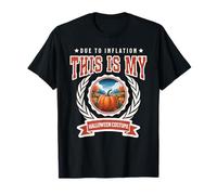 Debido a la inflación, este es mi disfraz de Halloween divertido instantáneo Camiseta