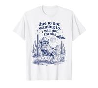 Debido a no querer, no lo haré Gracioso Gato Camiseta