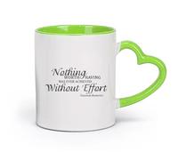 DEBINGY cerámica Taza de Cerámica Citas de Theodore Roosevelt: Nada que valga la pena se puede lograr sin esfuerzo. Citas inspiradoras. （11oz/320ml） Para espresso, juego de té Verde