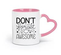 DEBINGY ceramics Tea, Coffee and Hot Chocolate Cups don't forget to be awesome （11oz/320ml） Humorous Gift for Coffee Lovers, Work Besties, Coworkers & Friends Pink