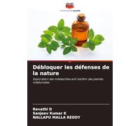 Débloquer les défenses de la nature: Exploration des métabolites anti-biofilm des plantes médicinales