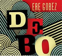 Debo Band - Ere Gobez (2LP) [Vinilo]