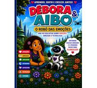 Debora & Aibo: O Robô das Emoções