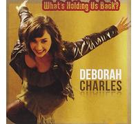 Deborah Charles - What's Holding Us Back