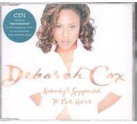 Deborah Cox - Nobodys Supposed to Be Here