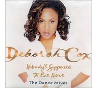 Deborah Cox - Nobody'S Supposed To Be Here