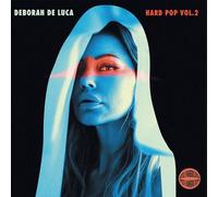Deborah De Luca - Hard Pop Vol. 2 - Limited [Vinyl LP] [VINYL] [Vinilo]