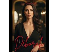 Déborah: Nada es lo que parece