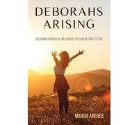 Deborahs Arising – Ser mujeres de influencia para un tiempo como este – Lulu