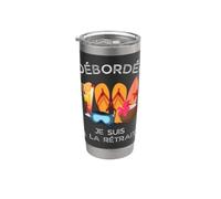 Débordée - Je Suis à La Retraite Pour Les Retraitées Actives Vaso térmico de acero inoxidable de doble pared