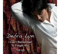 Debra Lyn - I Can T Remember to Forget You [Import]