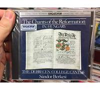 Debrecen College Cantus - Chants of Reformation Hungary: Christmas & Easter