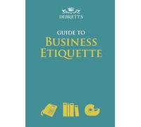Debrett's Guide to Business Etiquette