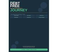 Debt Free Journey: The Complete Debt Payoff Planner & Tracker - Budget, Spending Log, Savings Goals & More