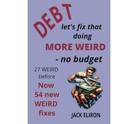 DEBT - let's fix that doing MORE WEIRD - no budget: 27 WEIRD before, now 54 NEW WEIRD fixes