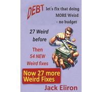 Debt - Let's Fix That - Now 27 More Weird Fixes