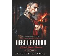 Debt of Blood: A Dark Bratva Mafia Romance - The Novgorod Bratva - Book 2 (Novgorod Bratva Series)