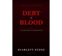 Debt of Blood: A Dark Mafia Romance (Blood & Ledger)