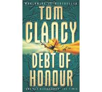 Debt Of Honour : by Tom Clancy (1998-02-02)