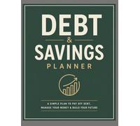 Debt Payoff & Budget Planner: Simple Expense Tracker to Pay Off Debt, Manage Money, Track Income and Build Savings Step by Step