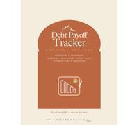 Debt Payoff Tracker: An Undated Debt-Free Journal to Pay Off Debt with the Snowball & Avalanche Method - Track Credit Cards, Loans, Bills & Every Payment