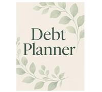 Debt Planner: Crush Your Debt Fast with This Complete Budget & Payment Tracker - Pay Off Loans, Reduce Stress, Build Savings and Reclaim Financial Control