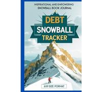 Debt Snowball Tracker 35+ debts: Crush Your Debt One Step at a Time with This Motivational Budgeting Journal