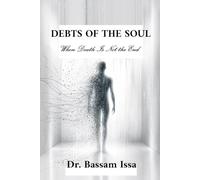 Debts of the Soul: When Death Is Not the End