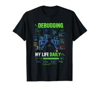 Debugging My Life Daily - Camiseta Programador Camiseta