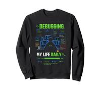 Debugging My Life Daily - Camiseta Programador Sudadera