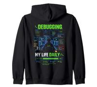 Debugging My Life Daily - Camiseta Programador Sudadera con Capucha